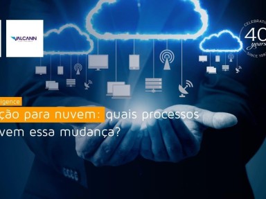 [Migração para nuvem: quais processos envolvem essa mudança?]