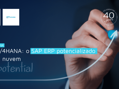 [SAP S/4HANA: o SAP ERP potencializado com a nuvem]