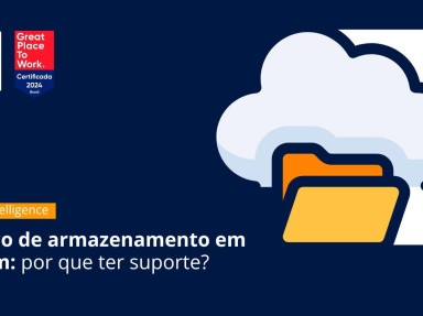 [Serviço de Armazenamento em Nuvem: por que ter suporte?]