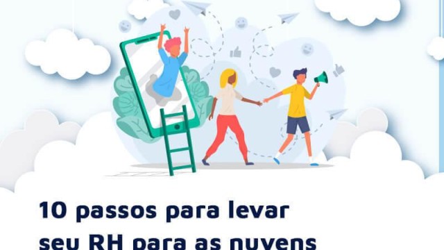 10 passos para levar o seu RH para as Nuvens