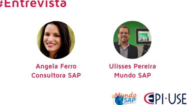Angela Ferro, consultora SAP conta como é gratificante fazer parte do mundo SAP SuccessFactors