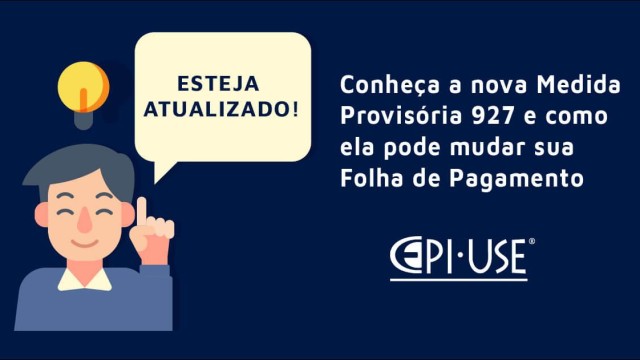 Medida 927: O que pode mudar em sua organização