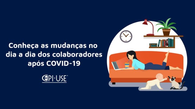 O que vai mudar no dia a dia dos colaboradores pós COVID-19?