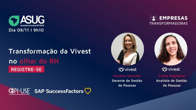 Nosso cliente Vivest na ASUG SIG SAP SuccessFactors