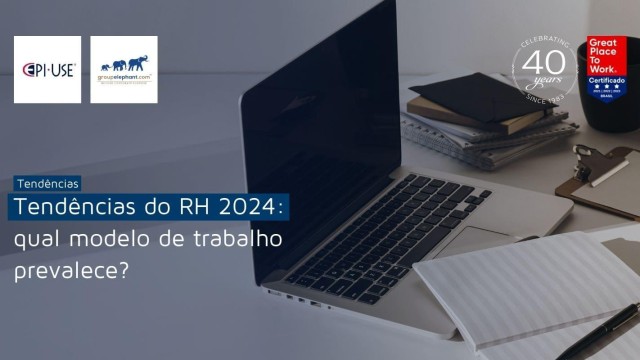 Tendências do RH 2024: qual modelo de trabalho prevalece?
