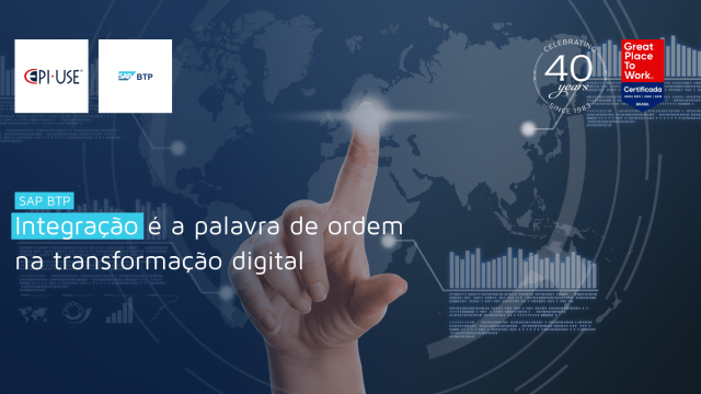 Integração é a palavra de ordem na transformação digital