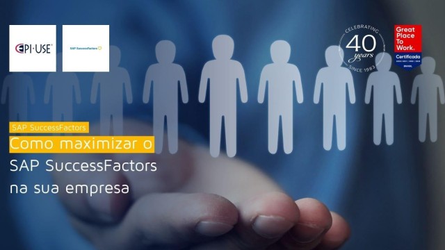 Como maximizar o SAP SuccessFactors na sua empresa
