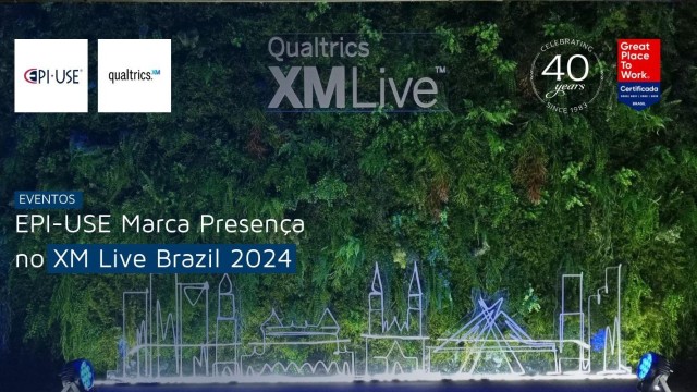 EPI-USE Marca Presença no XM Live Brazil 2024