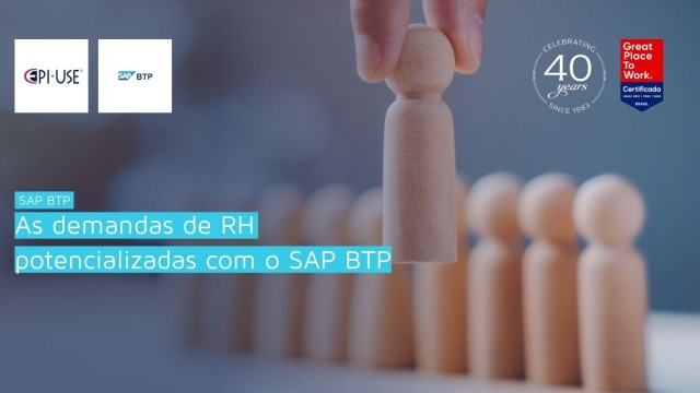 As demandas de RH potencializadas com o SAP BTP