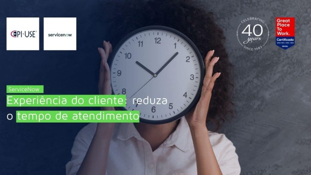 Experiência do cliente: reduza o tempo de atendimento