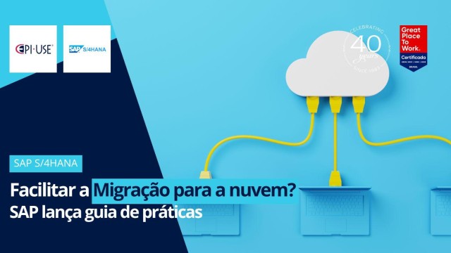 Facilitar a Migração para a nuvem? SAP lança guia de práticas