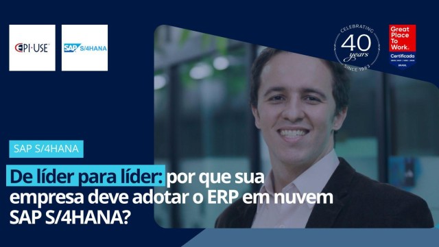 Por que sua empresa deve adotar o ERP em nuvem SAP S/4HANA?