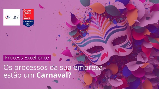 Os processos da sua empresa estão um Carnaval?