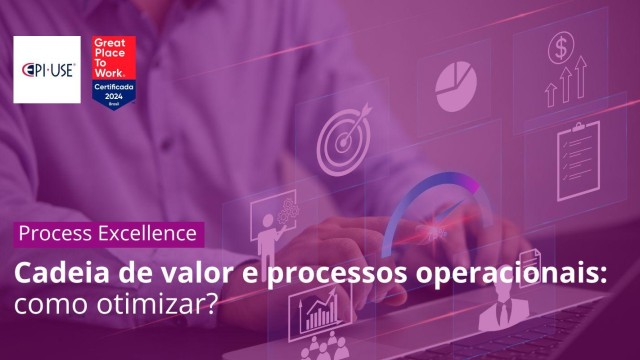Cadeia de valor e processos operacionais: como otimizar?