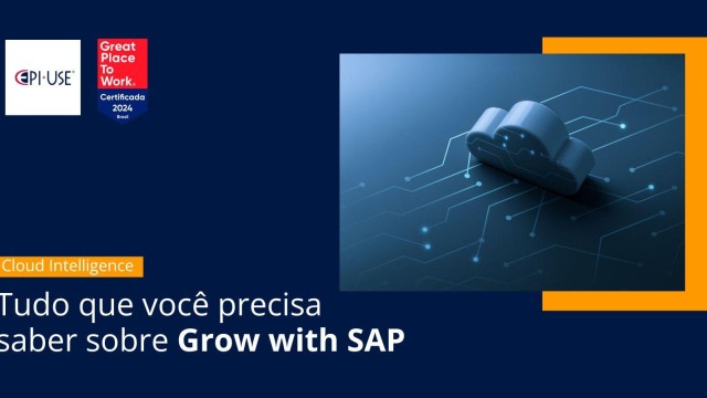 Tudo que você precisa saber sobre Grow with SAP