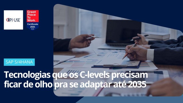 Tecnologias que os C-levels precisam ficar de olho pra se adaptar até 2035