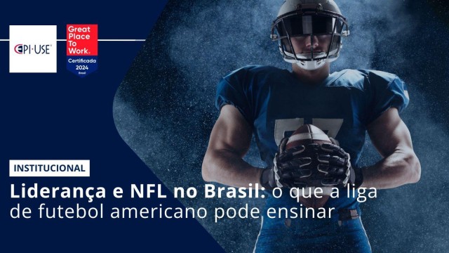 Liderança e NFL no Brasil: o que a liga de futebol americano pode ensinar