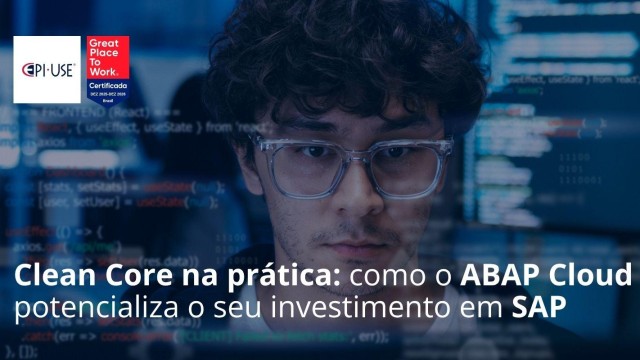 Clean Core SAP: como o ABAP Cloud gera mais valor