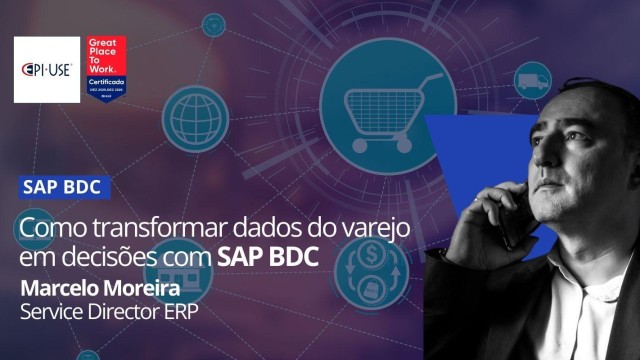Como transformar dados do varejo em decisões com SAP BDC