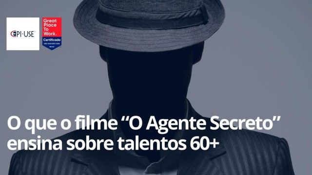O que o filme O Agente Secreto ensina sobre talentos 60+