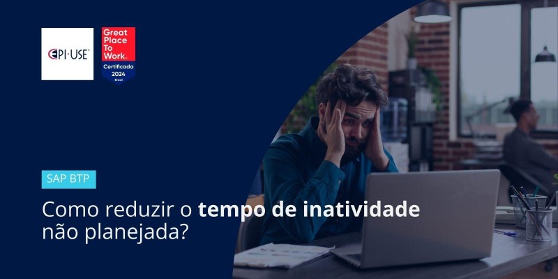 Como reduzir o tempo de inatividade não planejada?