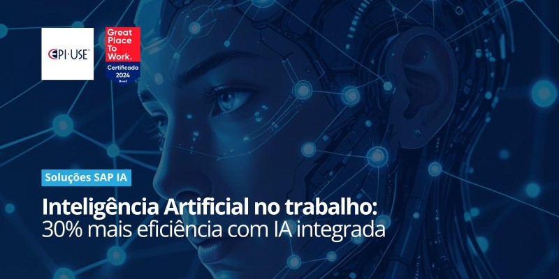 Inteligência Artificial no trabalho: 30% mais eficiência com IA integrada