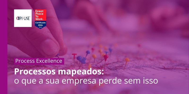Processos mapeados: o que a sua empresa perde sem isso