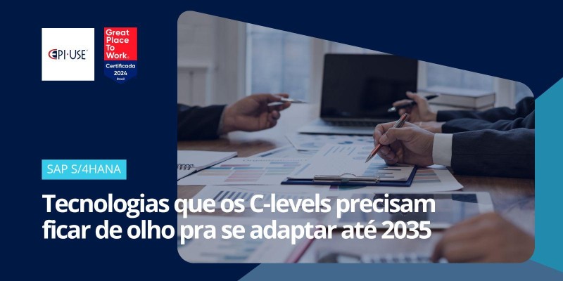 Tecnologias que os C-levels precisam ficar de olho pra se adaptar até 2035