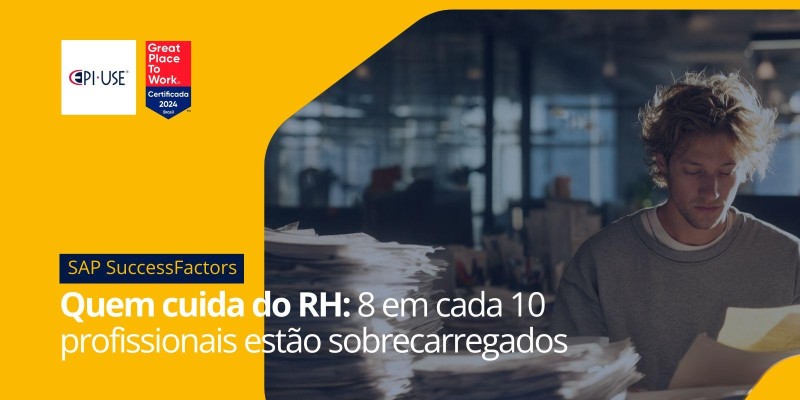 Quem cuida do RH: 8 em cada 10 profissionais estão sobrecarregados