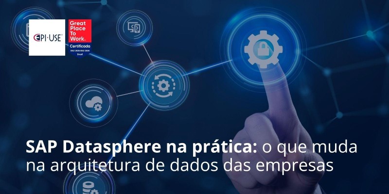 Arquitetura de dados com SAP Datasphere nas empresas