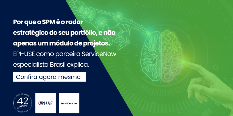 ServiceNow SPM: o radar estratégico do portfólio