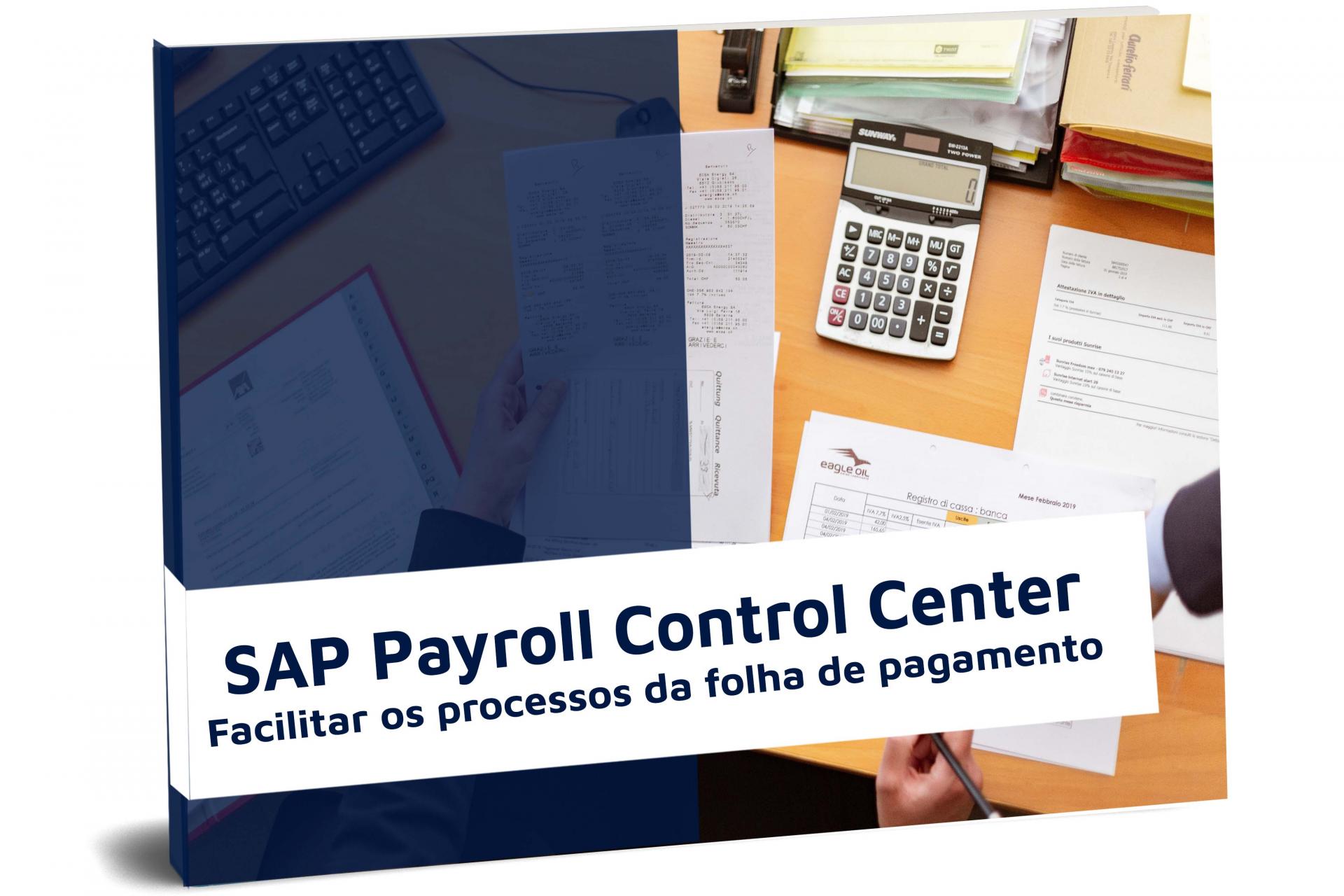 Leia mais sobre [E-book] SAP Payroll Control Center