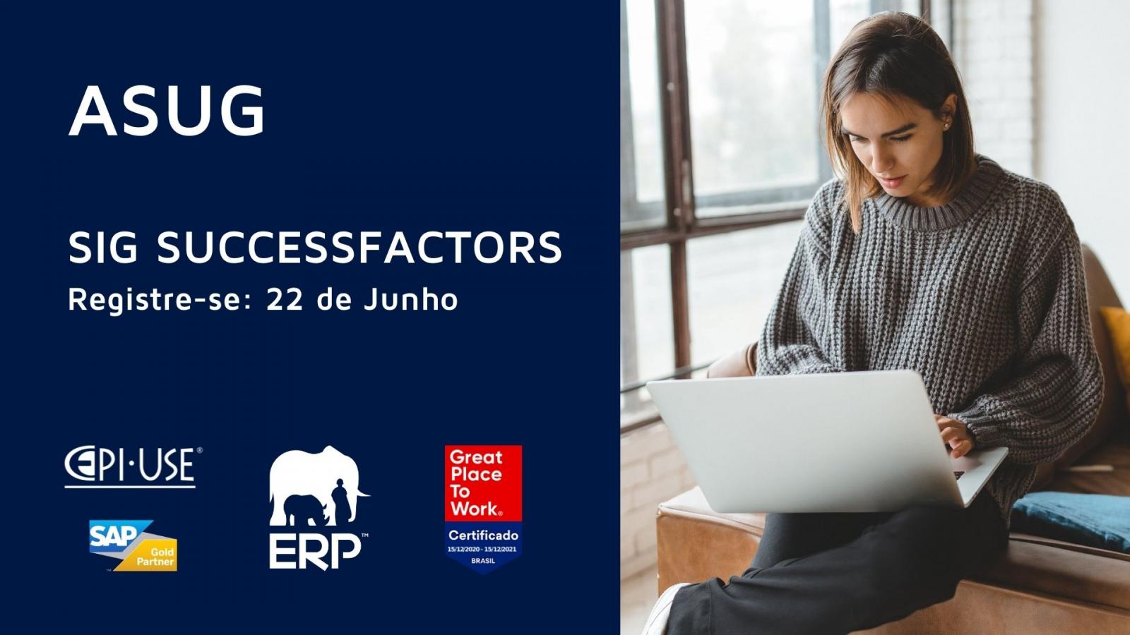 A EPI-USE vai falar no ASUG SIG Successfactors dos Releases H1/2021