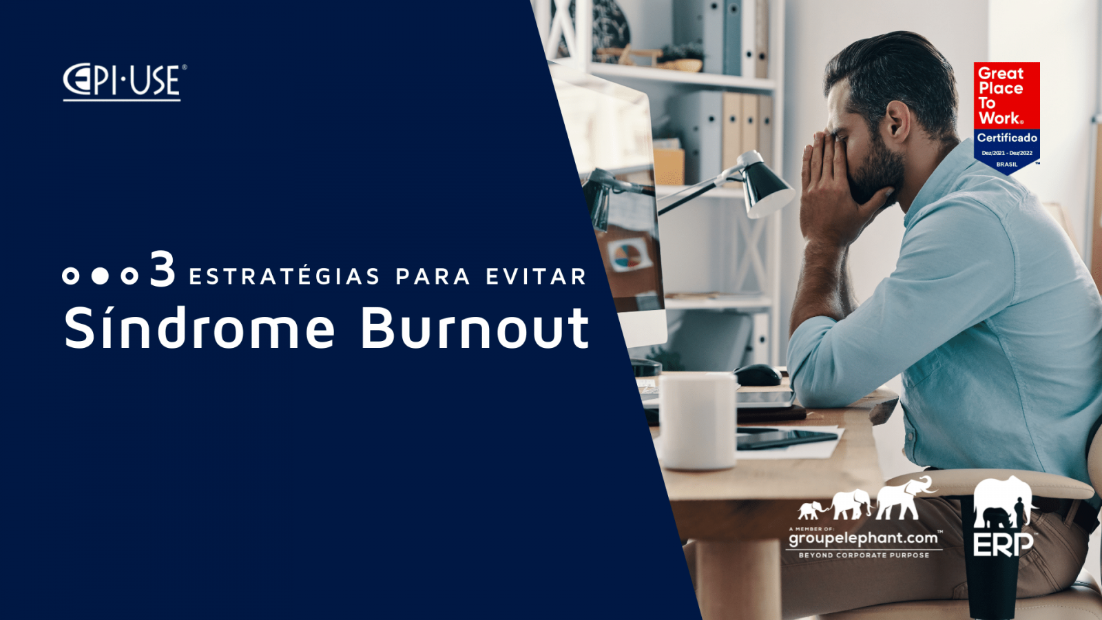3 estratégias para evitar Síndrome Burnout na sua empresa