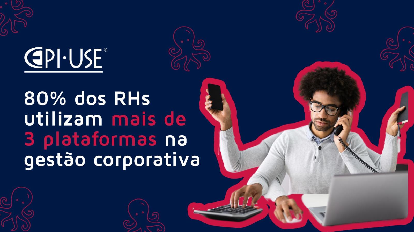 Transforme o seu RH de polvo a camaleão