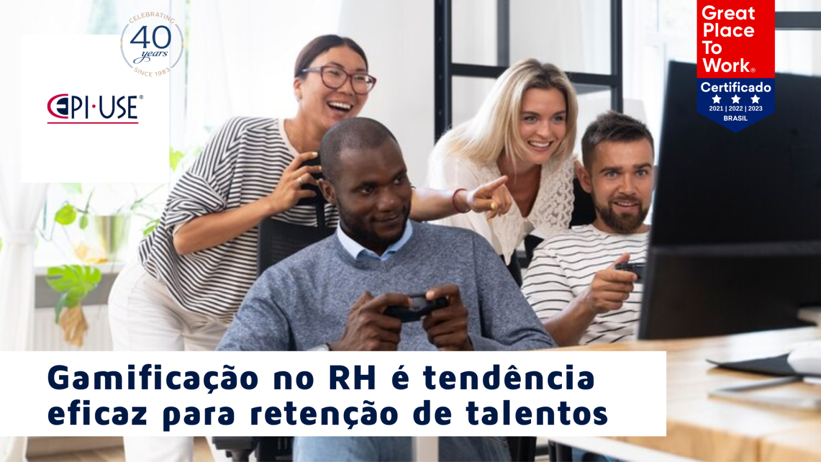 Equipe desmotivada? Alto índice de turnover? Gamificação no RH é tendência eficaz para retenção de talentos