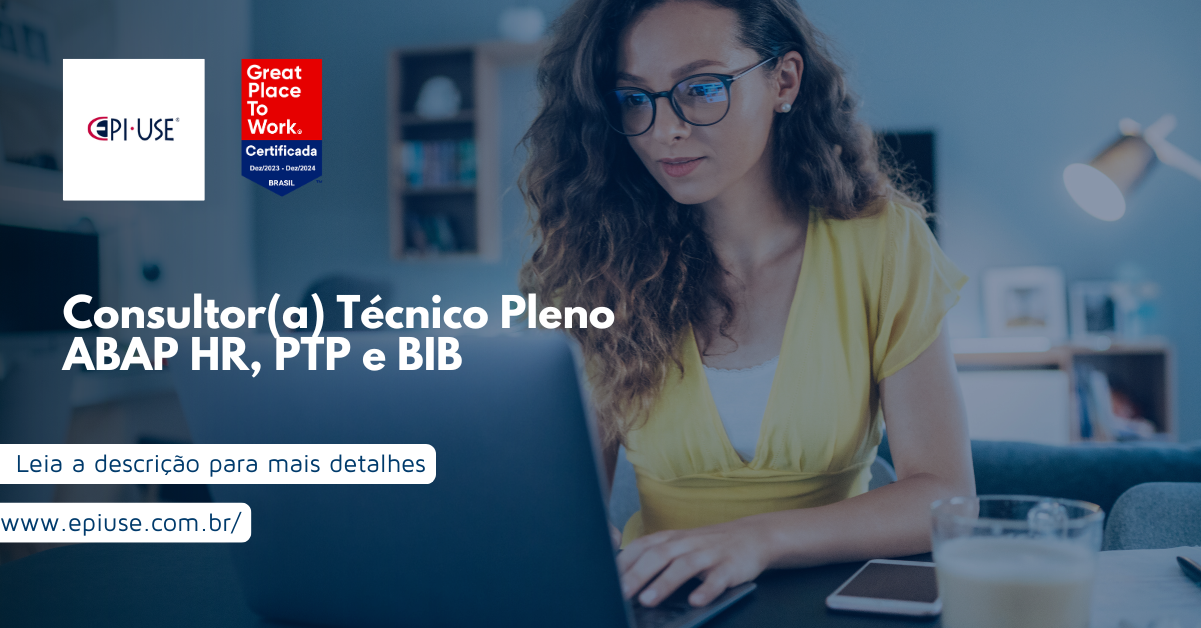 Leia sobre Consultor(a) Técnico Pleno ABAP HR, PTP e BIB