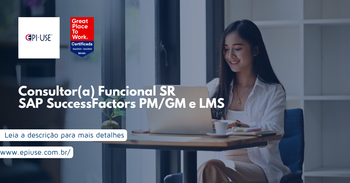 Leia sobre Consultor(a) Funcional SR  SAP SuccessFactors PM/GM e LMS